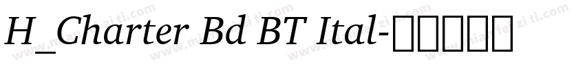 H_Charter Bd BT Ital字体转换